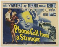 3x367 PHONE CALL FROM A STRANGER TC '52 Bette Davis, Shelley Winters, Michael Rennie, cool art!