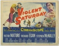 3x482 VIOLENT SATURDAY TC '55 Victor Mature, Richard Egan, Sylvia Sydney, Richard Fleischer!