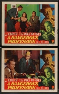 3z557 DANGEROUS PROFESSION 6 LCs '49 Ella Raines, George Raft & Pat O'Brien, film noir!
