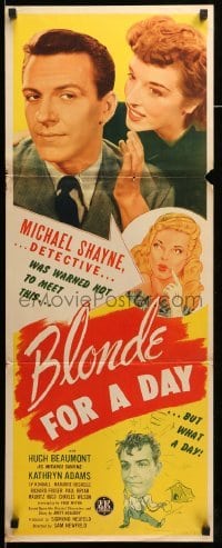 4c350 BLONDE FOR A DAY insert '46 Huge Beaumont as detective Shayne falls for Kathryn Adams!