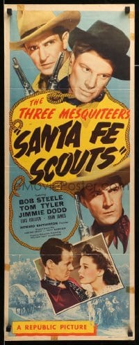 4c776 SANTA FE SCOUTS insert '43 Tom Tyler, Bob Steele, Jimmie Dodd as 3 Mesquiteers!