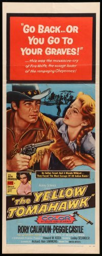 4c972 YELLOW TOMAHAWK insert '54 Rory Calhoun, Peggie Castle, it split the West in two!