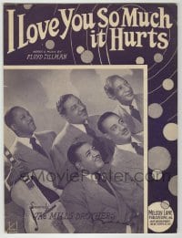 4d283 MILLS BROTHERS sheet music '48 I Love You So Much It Hurts, portrait of the singing group!
