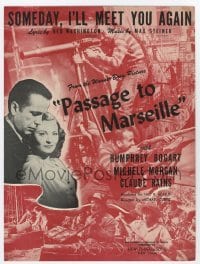 4d285 PASSAGE TO MARSEILLE sheet music '44 Humphrey Bogart & Morgan, Someday, I'll Meet You Again!