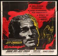 4f287 DRANGO 6sh '57 cool art of Jeff Chandler, a man against a town gone mad with lust!