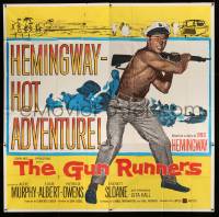 4f294 GUN RUNNERS 6sh '58 Audie Murphy, directed by Don Siegel, written by Ernest Hemingway!