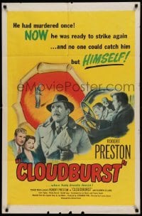 4j164 CLOUDBURST 1sh '51 one word would put the rope around Robert Preston's neck!