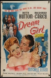 4j249 DREAM GIRL 1sh '48 Betty Hutton did what every girl wants to do, and doesn't dare!