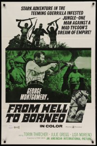 4j320 FROM HELL TO BORNEO 1sh '66 Hell of Borneo, George Montgomery stars and directs!