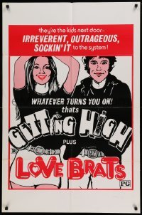 4j335 GETTING HIGH/LOVE BRATS 1sh '70s teen rebellion double-bill, sockin' it to the system!