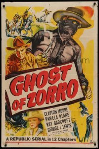 4j338 GHOST OF ZORRO 1sh '49 serial, Clayton Moore as the West's most famous mystery rider!