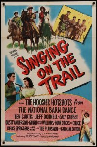 4j790 SINGING ON THE TRAIL 1sh '46 Hoosier Hotshots from The National Barn Dance, Ken Curtis!