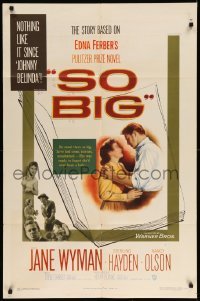 4j802 SO BIG 1sh '53 Jane Wyman, Sterling Hayden, from Edna Ferber's Pulitzer Prize novel!