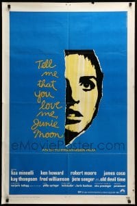 4j863 TELL ME THAT YOU LOVE ME JUNIE MOON 1sh '70 Otto Preminger, art of Liza Minnelli!