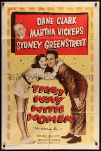 4j874 THAT WAY WITH WOMEN 1sh '47 Dane Clark & Martha Vickers embrace, Sydney Greenstreet!