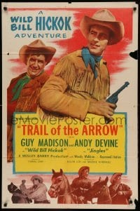 4j978 WILD BILL HICKOK 1sh '50s Guy Madison in the title role, Trail of the Arrow!