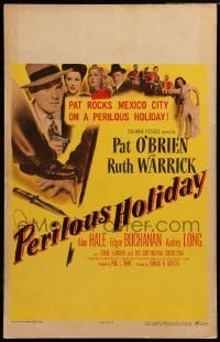 4p394 PERILOUS HOLIDAY WC '46 Pat O'Brien & Ruth Warrick on holiday in dangerous Mexico City!