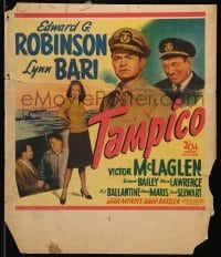 4p435 TAMPICO WC '44 Edward G. Robinson, Lynn Bari, Victor McLaglen, World War II Mexico!