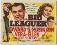 4s061 BIG LEAGUER TC '53 Edward G. Robinson, Vera-Ellen, Robert Aldrich directed, baseball!