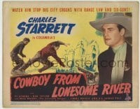 4s103 COWBOY FROM LONESOME RIVER TC '44 Charles Starrett stops big city crooks w/range law & guns!