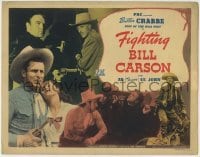 4s144 FIGHTING BILL CARSON TC '45 cowboy Buster Crabbe, Al Fuzzy St. John, pretty Kaye Hughes!