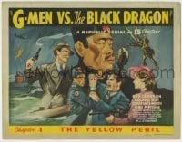 4s167 G-MEN VS. THE BLACK DRAGON chapter 1 TC '43 color pulp art, The Yellow Peril, serial, rare!