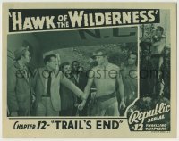 4s675 HAWK OF THE WILDERNESS chapter 12 LC '38 Bruce Bennett w/ Fred Toones, Noble Johnson & more!