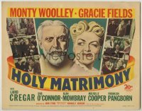 4s184 HOLY MATRIMONY TC '43 wacky art of Monty Woolley & Gracie Fields + six scenes!
