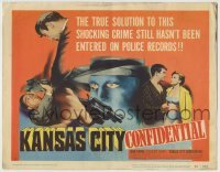 4s209 KANSAS CITY CONFIDENTIAL TC '52 the true solution of this crime still hasn't been recorded!