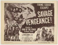 4s218 KING OF THE CONGO chapter 14 TC '52 Buster Crabbe as The Mighty Thunda, Savage Vengeance!