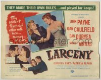 4s232 LARCENY TC '48 Joan Caulfield & Winters couldn't trust each other with men, money, or guns!
