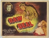 4s359 RAW DEAL TC '48 Anthony Mann, art of Dennis O'Keefe & sexy bad girl Claire Trevor!