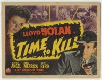 4s477 TIME TO KILL TC '42 Lloyd Nolan in first Michael Shane movie, from Raymond Chandler book!