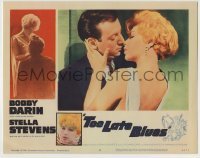 4s946 TOO LATE BLUES LC #2 '62 John Cassavetes, romantic c/u of Bobby Darin & sexy Stella Stevens!