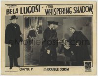 4s978 WHISPERING SHADOW chapter 7 LC '33 Bela Lugosi in main image with woman & cops, Double Doom!