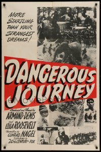 4t229 DANGEROUS JOURNEY 1sh '44 Africa & India, more startling than your strangest dreams!