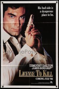 4t531 LICENCE TO KILL teaser 1sh '89 Dalton as Bond, his bad side is dangerous, 'License'!