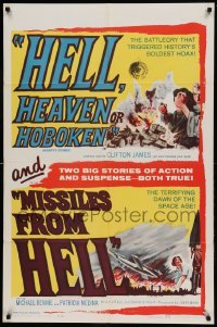 4t583 MISSILES FROM HELL/HELL, HEAVEN OR HOBOKEN 1sh '59 WWII action double bill!