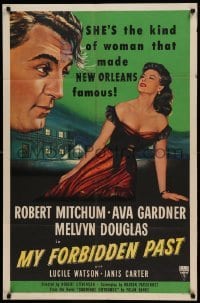 4t597 MY FORBIDDEN PAST 1sh '51 Mitchum, Gardner is the kind of girl that made New Orleans famous!