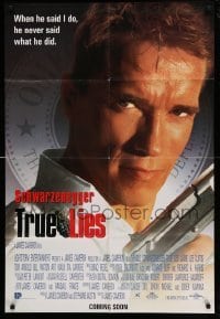 4t911 TRUE LIES int'l advance 1sh '94 cool close-up of Arnold Schwarzenegger!