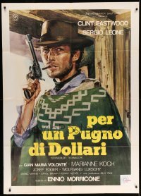4w270 FISTFUL OF DOLLARS Italian 1p R76 Leone's Per un Pugno di Dollari, Casaro art of Eastwood!