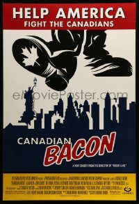 4z597 CANADIAN BACON DS 1sh '95 Alan Alda, John Candy, Michael Moore, help America fight Canada!