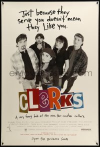 4z616 CLERKS advance 1sh '94 Kevin Smith, just because they serve you doesn't mean they like you!