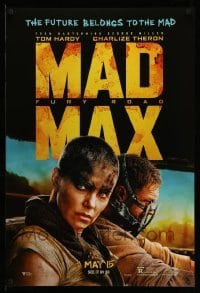 4z788 MAD MAX: FURY ROAD teaser DS 1sh '15 great cast image of Tom Hardy, Charlize Theron!