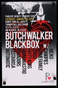 4z300 BUTCH WALKER/BLACKBOX 11x17 special '12 Pablove Benefit concert, cool artwork!