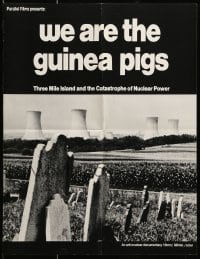 4z383 WE ARE THE GUINEA PIGS 17x22 special '80 anti-nuclear documentary, Three Mile Island!