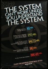 4z938 SYSTEM CAN'T WORK UNLESS YOU UNDERSTAND THE SYSTEM 27x39 1sh '00 MPAA rating guide!