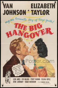 5f203 BIG HANGOVER 1sh '50 romantic artwork of pretty Elizabeth Taylor & Van Johnson!