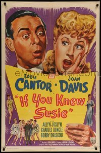 5f477 IF YOU KNEW SUSIE 1sh '47 art of wacky Eddie Cantor with pretty Joan Davis & cast!