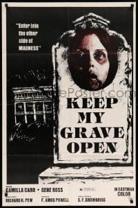 5f505 KEEP MY GRAVE OPEN 25x38 1sh '80 Camilla Carr, enter the other side of MADNESS!